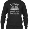I Read Past My Bedtime Shirt - Image 3